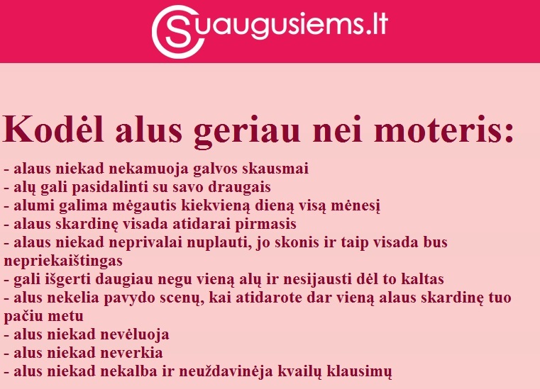 Kodėl alus geriau nei moteris?